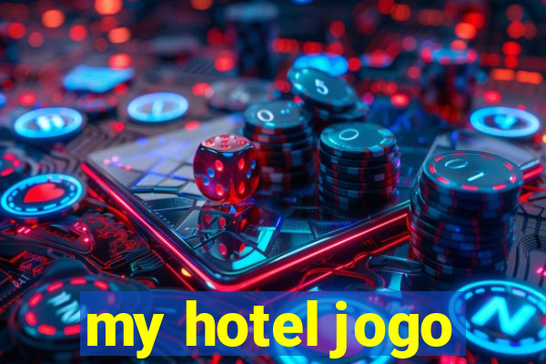 my hotel jogo